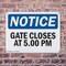 Signmission Gate Closes At 5 00 PM, 10 in W x Rectangle, Plastic OS-2PACK-NS-P-710-L-13082 - alternate 7